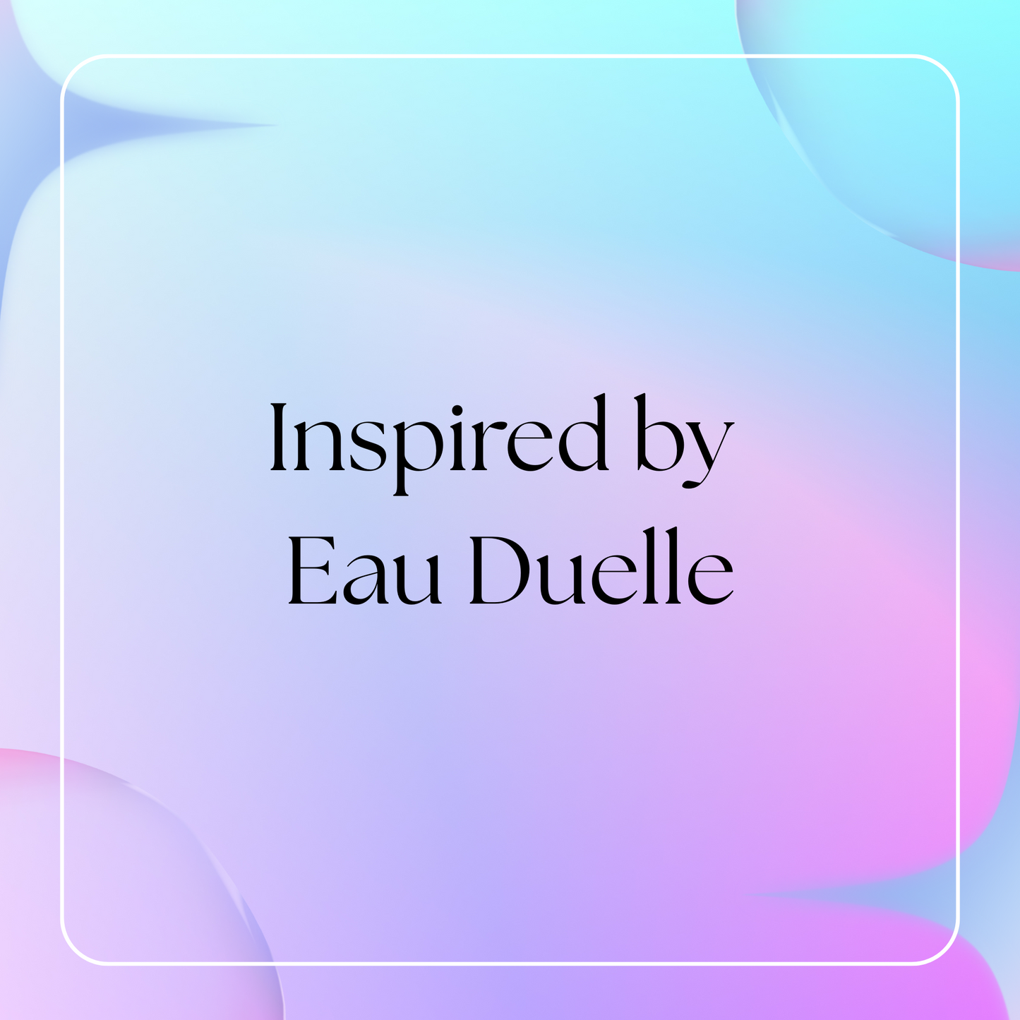 HSBS Inspired by Eau Duelle (Diptyque)