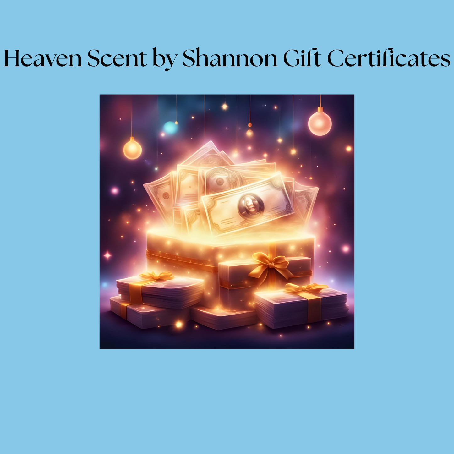 Heaven Scent by Shannon Gift Certificate