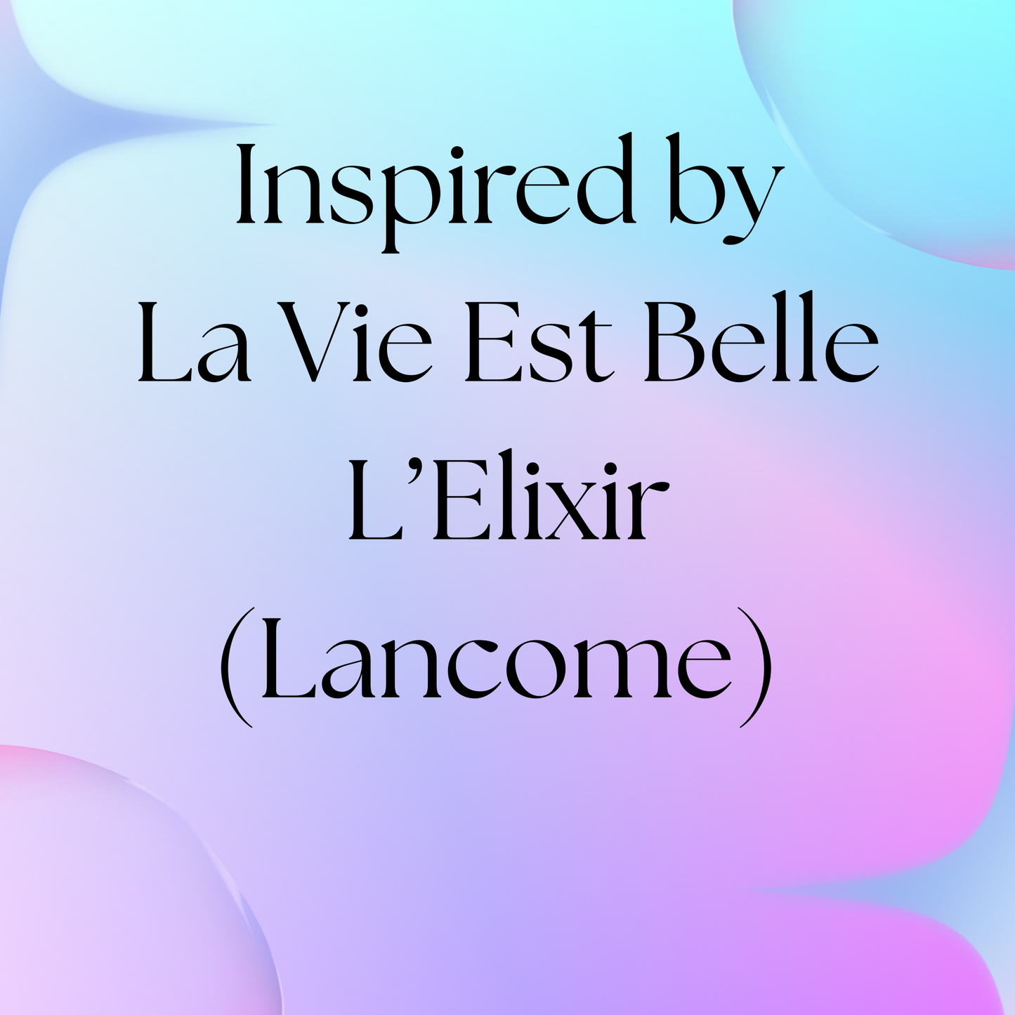 HSBS Inspired La Vie Est Belle L'Elixir (Lancome)