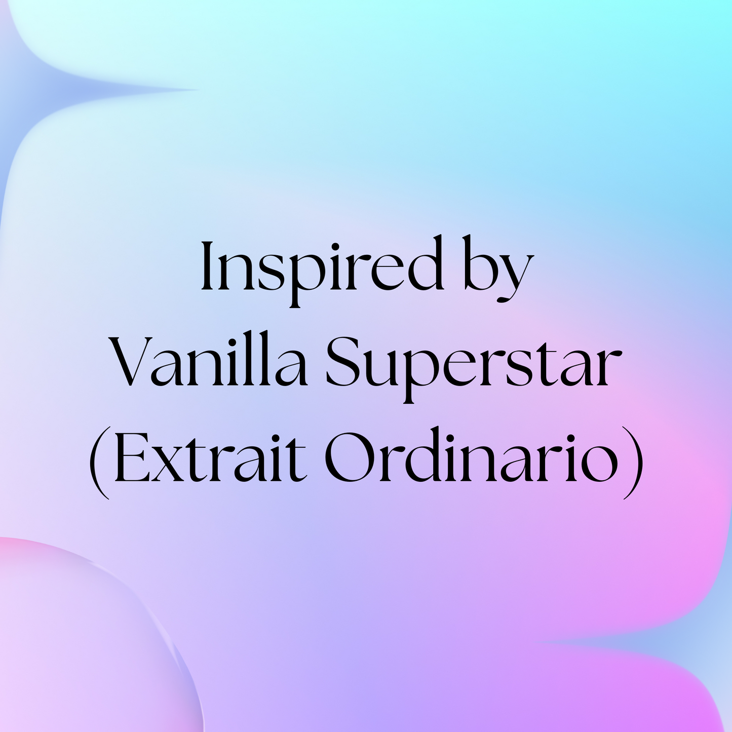 HSBS Inspired by Vanilla Superstar (Extrait Ordinario) NEW!