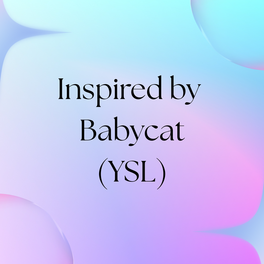HSBS Inspired by Babycat (Inspired by Yves Saint Laurent)
