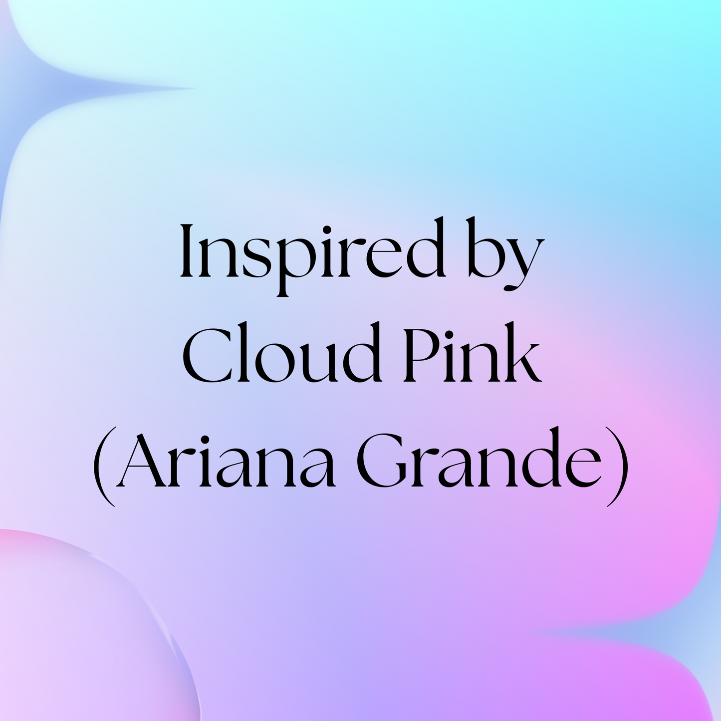HSBS Inspired by Cloud Pink (Ariana Grande) NEW!