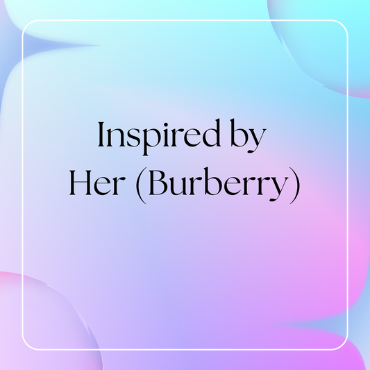HSBS Inspired by Her (Burberry)