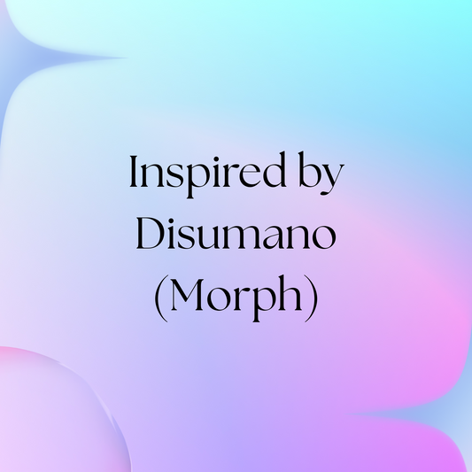 HSBS Inspired by Disumano (Morph) NEW!